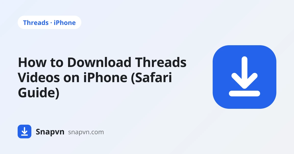 How to Download Threads Videos on iPhone: Safari, Files and Photos
